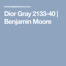 This color is part of color preview. Dior Gray 2133 40 Benjamin Moore Benjamin Moore Dior Gray Benjamin Moore Colors