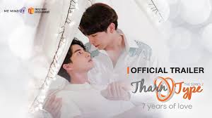 Bl Drama Thai Tharntype The Series 2 7 Years Of Love