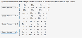 Solved Determine Whether The Following System Has No Chegg Com