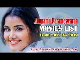 She was also a yoga instructor and has trained under yoga guru bharat thakur. Anupama Parameswaran Movies List South Indian Emerging Actress Youtube