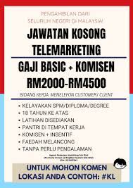 Ada beberapa job tertentu yang hanya mengeluarkan sedikit modal atau. Maukerja ×'×˜×•×•×™×˜×¨ Jawatan Kosong Telemarketing Gaji Basic Komisen Sehingga Rm4500 Spm Diploma Degree 18 Tahun Ke Atas Tanpa Pengalaman Boleh Mohon Pengambilan Besar Besaran Seluruh Malaysia Klik Sini Untuk Mohon Https T Co Ismystjx2a Https T