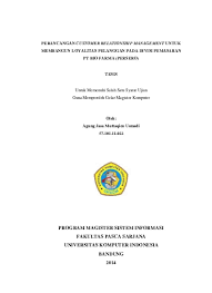 Crm adalah suatu strategi terintegrasi ke dalam budaya perusahaan dan dengan perjalanan waktu selalu diasah dan diperbaiki sesuai kebutuhan dan keinginan para pelanggannya. Perancangan Customer Relationship Management Untuk Membangun Loyalitas Pelanggan Pada Divisi Pemasaran Pt Bio Farma Persero