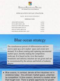 Strategy and thinking is not limited by preconceived barriers, and a shift happens from a. Blue Ocean Strategy Economies Business