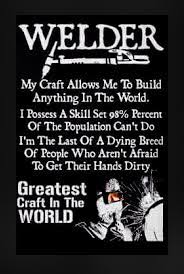 Welder Quotes Welding Pinterest Welding Welding Memes And Welding Projects