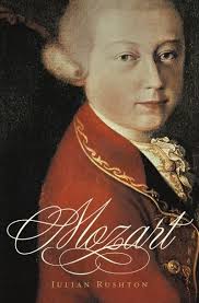 Julian Rushton Mozart by Julian Rushton, Hardcover