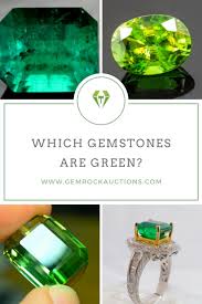 Green Gemstones Which Gems Are Green Gem Rock Auctions