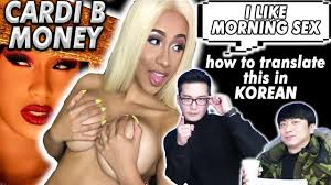 Mechanical act it may feel comfortable to you to pump away like you do at the gym, but you'll quickly discover that most people don't enjoy such an. I Like Morning Sex Cardi B Money Translated In Korean Slang Youtube