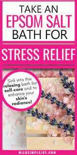 Epsom Salt Baths For Stress Bath Recipes Epsom Salt Bath Epsom Salt Bath Benefits