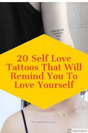 20 Self Love Tattoos That Will Remind You To Love Yourself Hairstyles Parlor Self Love Tattoo Self Love Symbol Love Symbol Tattoos