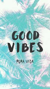 Pura Vida Good Vibes Wallpaper Hipster Wallpaper Summer Wallpaper