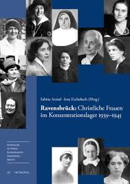 Ravensbrück was a german concentration camp exclusively for women from 1939 to 1945, located in northern germany, 90 km north of berlin at a. Ravensbruck Christliche Frauen Im Konzentrationslager 1939 1945 Katalog Zur Ausstellung Metropol Verlag