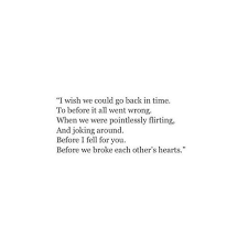 If I Could Go Back In Time Quotes Facebook Best Of Forever Quotes