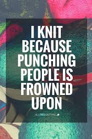 I don't like being told what to do, unless i am following a knitting pattern. Knitting Memes