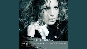 Belinda See A Little Light Lyrics