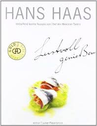 Hans Haas Lustvoll Geniessen Haas Hans Geniessen Lustvoll Hans Haas Geniessen Leichte Rezepte