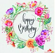 Happy Birthday Images Free Download For Whatsapp Happy Birthday To You My Friend Download For Free These Wonderful Nice Beautiful Happy Birthday Flower Happy Birthday Greetings Birthday Greetings For Women