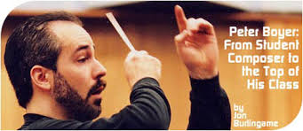 Peter Boyer: From Student Composer to the Top of His Class