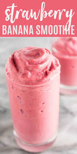 Strawberry Banana Smoothie In 2020 Strawberry Banana Smoothie Recipes Strawberry Banana Smoothie Thick Smoothie Recipe