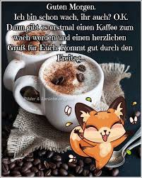 Guten Tag Spruche Kostenlos Guten Morgen Guten Morgen Freitag Guten Morgen Lustig