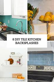 I've partnered with wayfair to share yet another tiling guide; 8 Diy Tile Kitchen Backsplashes That Are Worth Installing Shelterness