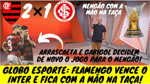 Flamengo 2 x 0 internacional (hd 720p) segue o líder ! Globo Esporte Flamengo 2 X 1 Internacional Mengao Com A Mao Na Taca Segue O Lider Free Fire Imagem