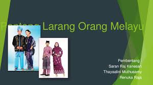 Maybe you would like to learn more about one of these? Ppt Pantang Larang Orang Melayu Thayaalini Muthusamy Academia Edu