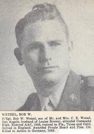 SSGT Bob Wayne Wetzel (1921-1945)