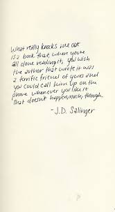 J D Salinger I Will Be That Author One Day Quotes For Book Lovers Quotes Image Quotes