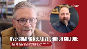 Overcoming Negative Church Culture