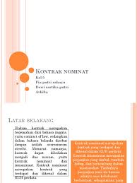 Contoh perjanjian kontrak nominat yang merupakan akta otentik / implementasi perjanjian kontrak kerja yang dibuat. Kontrak Nominat