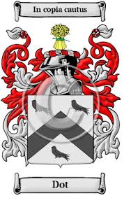 Dot Name Meaning, Family History, Family Crest & Coats of Arms