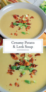 Creamy Leek And Potato Soup Recipe Great Make Ahead Soup Recipe That Warms The Soul French Leek Potato Soup Recipe Bacon Soup Recipes Creamy Potato Leek Soup