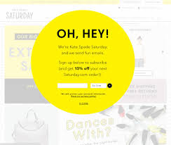 Saturday Newsletter Signup Pop Up Example The Best Of Email Pop Up Ads Email Marketing Inspiration Email Newsletter Design