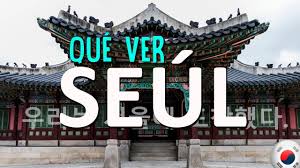 Promesa del precio más bajo. Que Ver En Seul Viaje A Corea Del Sur Por Libre 2 Gtmdreams Youtube