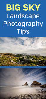 Big Sky Landscape Photography Tips Landscape Photography Tips Sky Landscape Beautiful Photography Nature