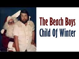 Artist the beach boys title christmas album type holiday/christmas language english format mp3 192 kb/s release date 1964 files 18 size 48.2 mb. Lyrics For Child Of Winter Christmas Song By The Beach Boys Songfacts