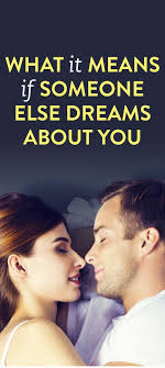 What Does It Mean If Someone Dreams About You Here S What Their Subconscious Is Trying To Tell Them Dream Meanings Dream Symbols Dream Lover