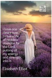  Pin By Joy Gilmore On Time Warp Wife Inspired Quotes Elisabeth Elliot Biblical Marriage Women Of Faith