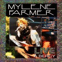 Le clip et la chanson. Mylene Farmer Live A Bercy Von Mylene Farmer