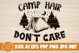 Free Free Camping Hair Don&#039;t Care Svg