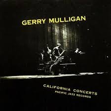 Gerry Mulligan California Concerts Http Szatrawski Blogspot Com 2013 11 Gerry Mulligan California Concert Album Covers Record Albums Art Music Album Covers