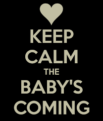 Baby Is Coming Keep Calm The Baby S Coming Poster Fee Keep Calm O Matic Keep Calm Baby Keep Calm Baby Month By Month