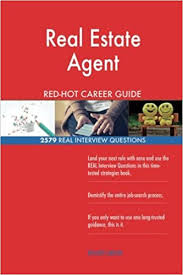 One of the major deciding factors, for many, is the flexibility of the job. Real Estate Agent Red Hot Career Guide 2579 Real Interview Questions Careers Red Hot Amazon De Bucher