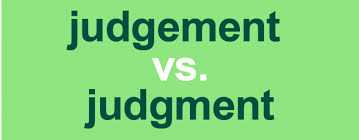 Play a free play mode or challenge. What Is The Difference Between Judgement And Judgment Thesaurus Com