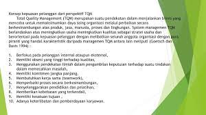 Kepuasan merupakan penilaian mengenai ciri atau keistimewaan produk atau jasa, atau produk itu sendiri, yang menyediakan tingkat kesenangan konsumen kepuasan konsumen dapat diciptakan melalui kualitas,pelayanan dan nilai. Strategi Kepuasan Pelanggan Ppt Download
