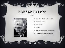 Actor/comedian who ascended to superstardom in '00s, one half of musical comedy duo tenacious d. Presentation Nicholas William Black Elk Medicine Man Missionary Mystic Wanderer Between Two Worlds Presented By Thomas Brack Ppt Download
