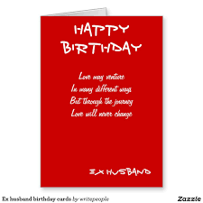Happy Birthday Images For Husband Funny Ex Husband Birthday Cards Zazzle Com Husband Birthday Card Husband Birthday Husband Funny Birthday Cards