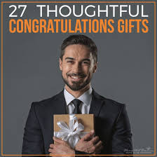 27 thoughtful congratulations gifts