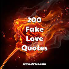 I listed 30 best fake love quotes and sayings with beautiful images for you to understand fake love situations. 200 Fake Love Quotes And Sayings