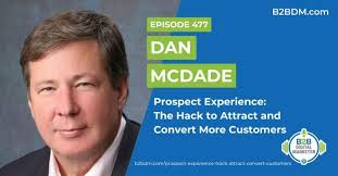 Jim Rembach and Dan McDade discuss "corporate arrogance" when it comes to  prospecting and the prospect experience.